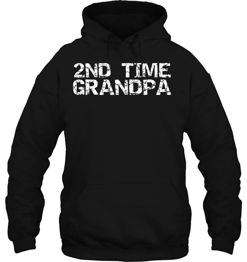 Second Grandkid Announcement For Grandpa 2Nd Time Grandpa Hoodie