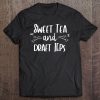 Special Education Teacher Iep Meeting Sweet Tea Funny Meme Tee