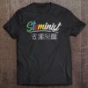 Steminist Womens March Shirt Science Stem Scientist Gift Tee