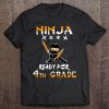 Team 4Th Fourth Grade Ninja Back To School Shirt Tee