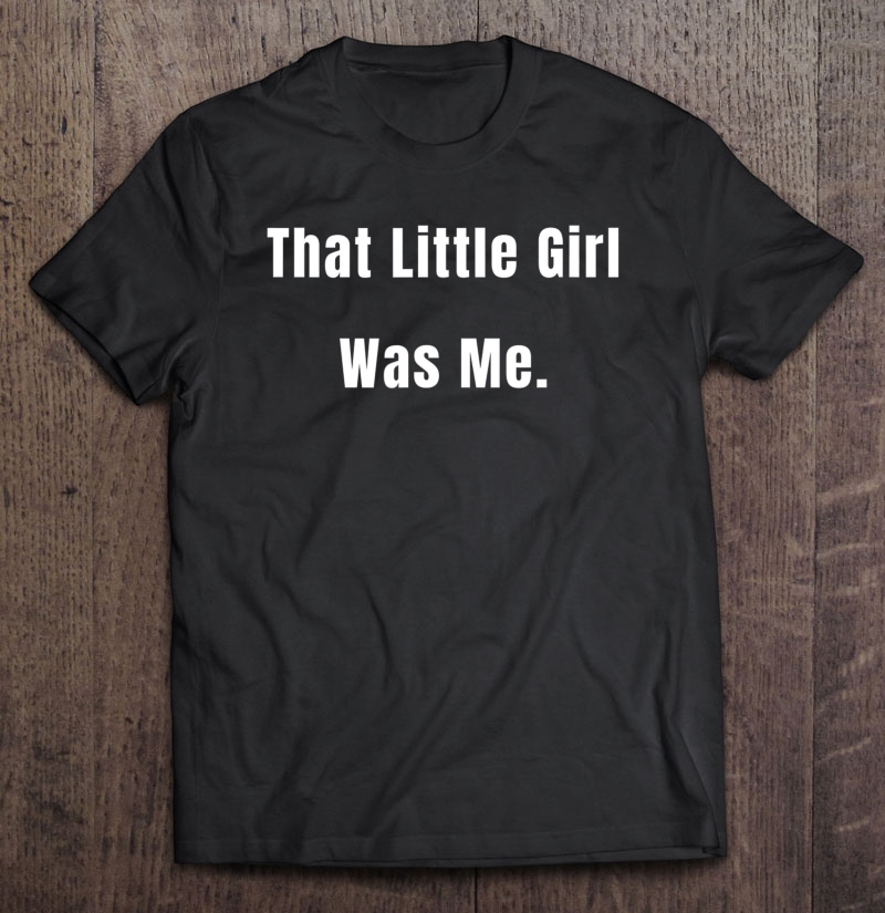 That Little Girl Was Me Kamala Harris In 2020 Quote Shirt