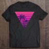 Vaporwave Triangle Aesthetic 80S Synthwave Retrowave Gift Tee