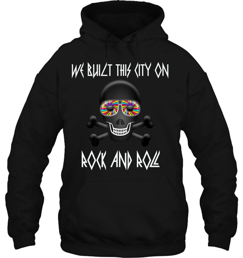 We Built This City On Rock And Roll Colorful Skull Shirt Mugs