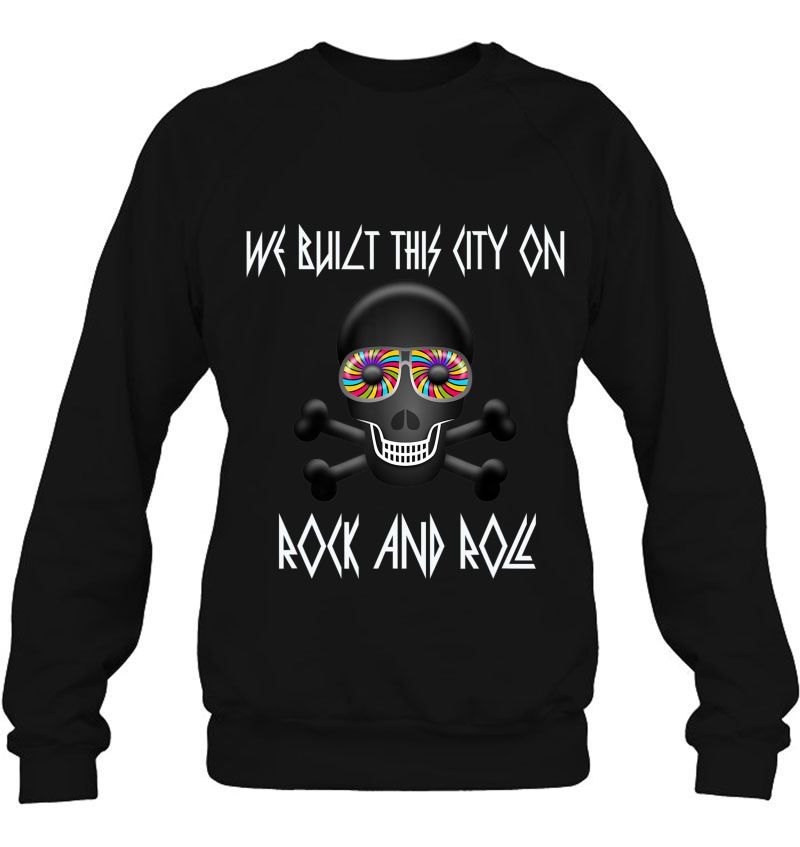 We Built This City On Rock And Roll Colorful Skull Shirt Mugs