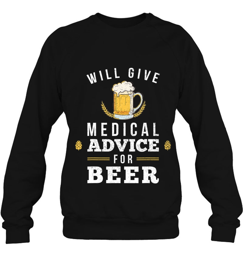 Will Give Medical Advice For Beer Doctor Nurse Gift Mugs