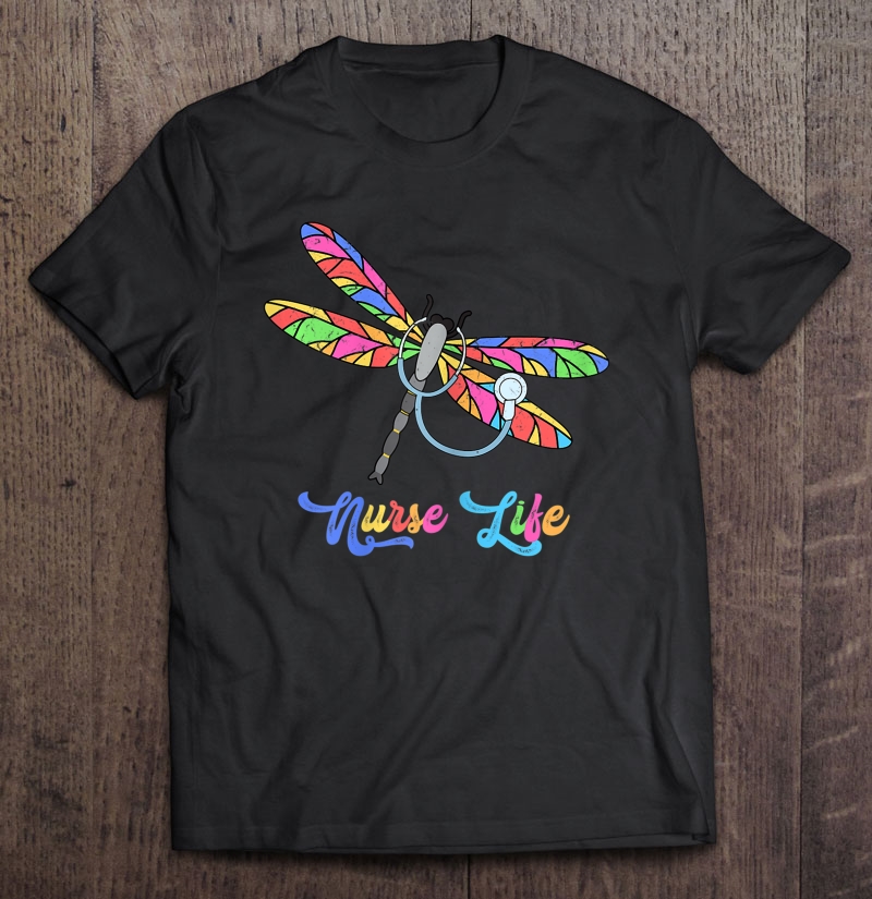 Womens Colorful Dragonfly Nurse Life Shirt