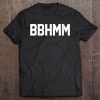 Womens Funny Hipster Meme Bbhmm Bitch Better Have My Money V-Neck Tee