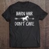 Womens Horse Girl Shirt Barn Hair Don't Care Racing Riding Gift Tee Tee