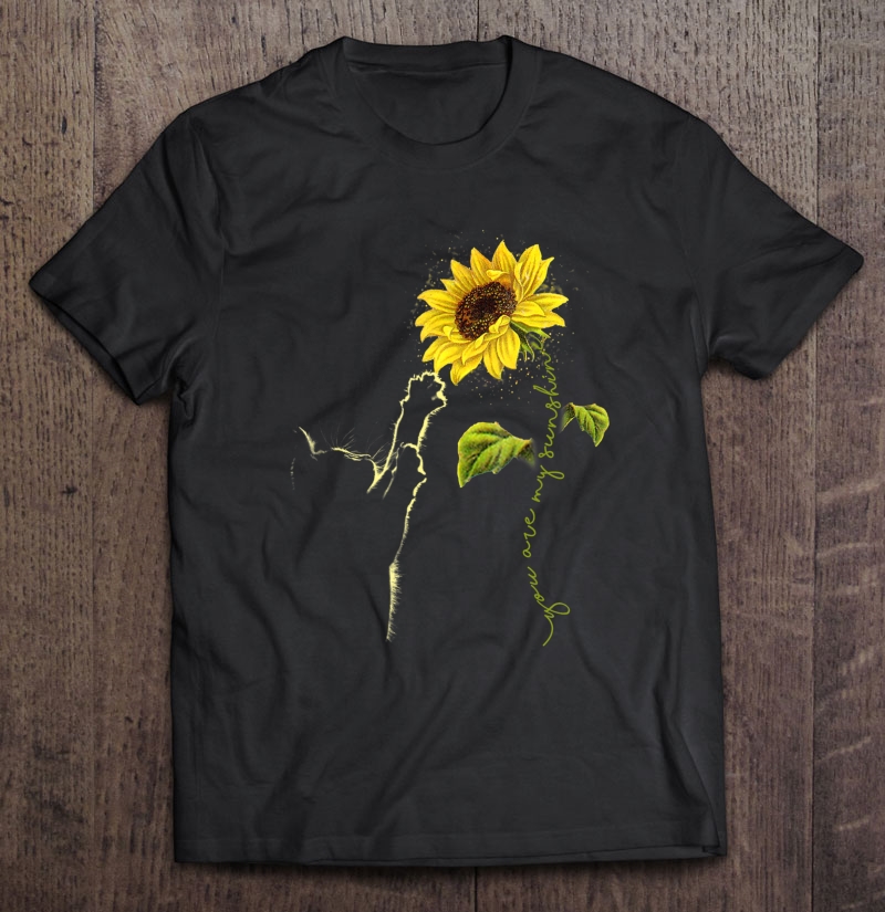 You Are My Sunshine Sunflower Cat Style Tee Shirt Shirt