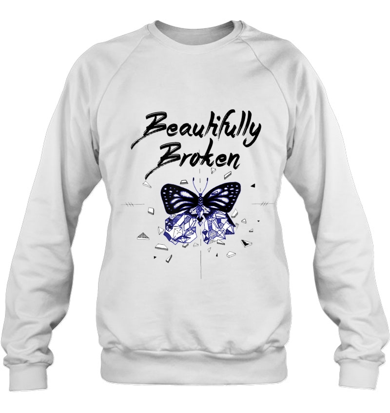 Beautifully Broken Sweatshirt