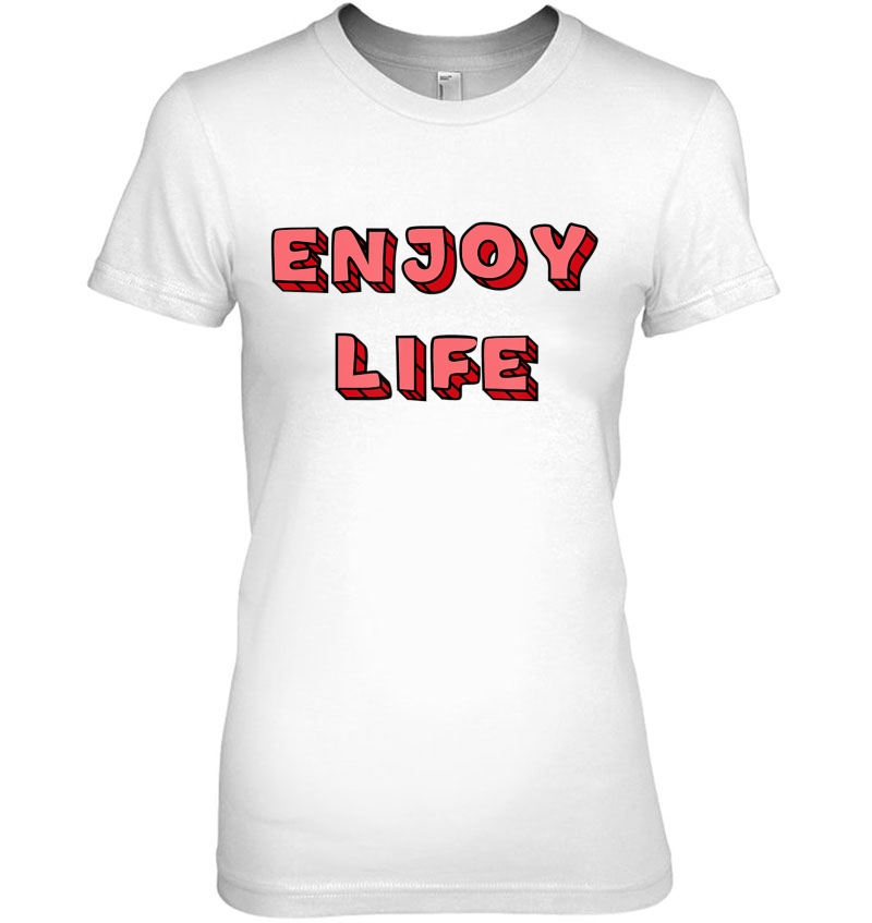 Enjoy Life Text Hoodie