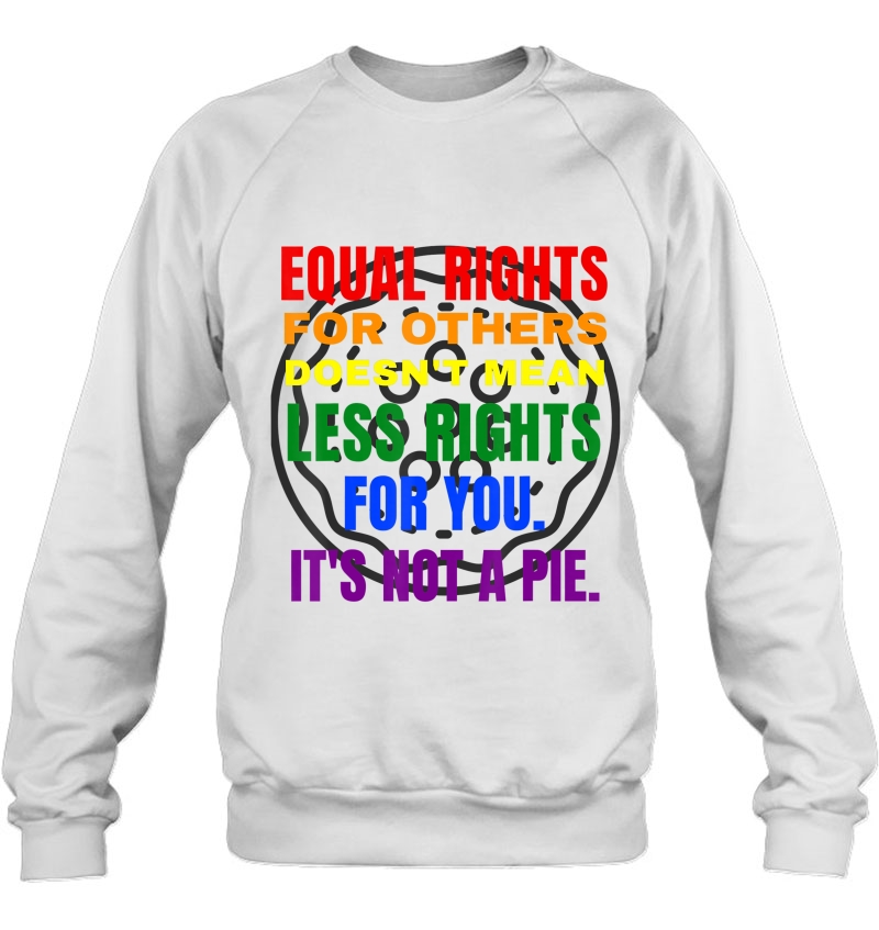 Equal Rights Lgbt It's Not A Pie Funny Lgbtq Tee Mugs