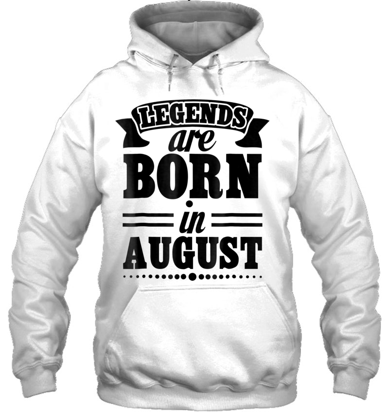 Funny Birthday Gift, Legends Are Born In August Mugs