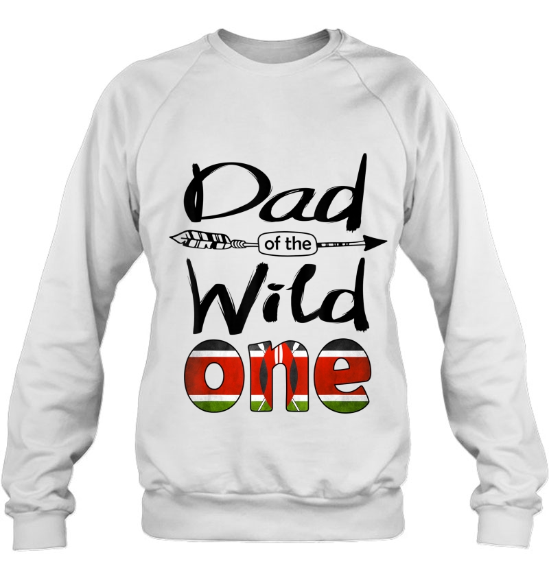 Mens White Kenyan Dad Of The Wild One Birthday Kenya Flag Sweatshirt