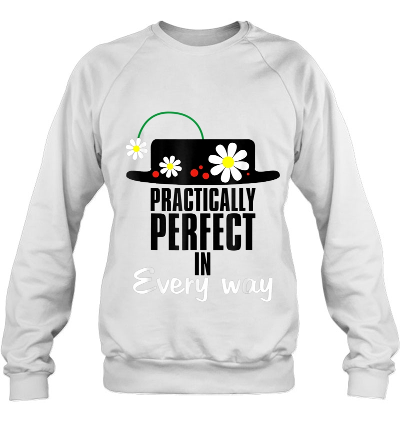 Practically Perfect In Every Way Tshirt Mugs