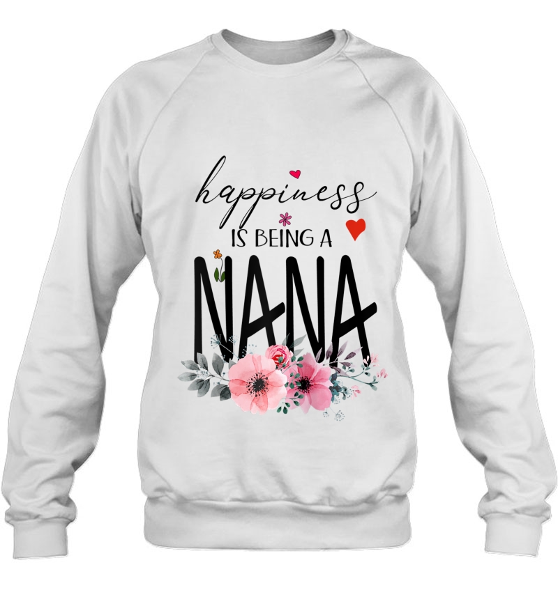 Woman Mom Happiness Is Being A Nana Flower Ar Raglan Baseball Tee Mugs