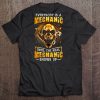 Everybody Is A Mechanic Until The Real Mechanic Shows Up Skull Version Tee