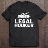 Legal Hooker Funny Tow Truck Driver Tee