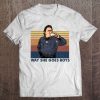 Way She Goes Boys Ray Trailer Park Boys Vintage Version Tee