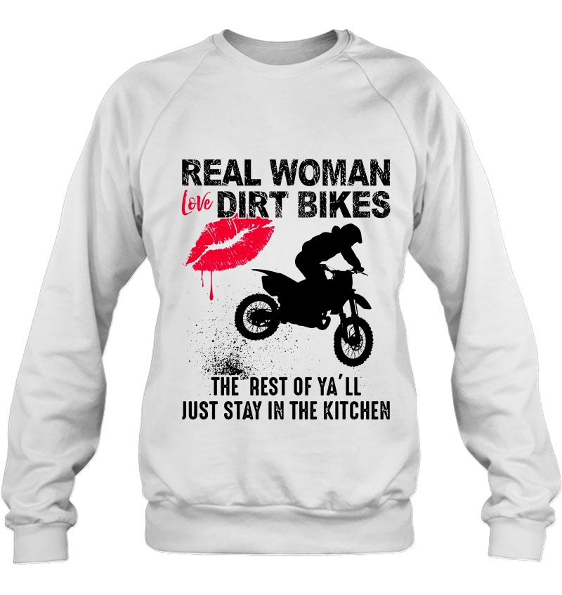 Real Woman Love Dirt Bikes The Rest Of Ya'll Just Stay In The Kitchen Mugs