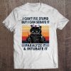 I Can't Fix Stupid But I Can Sedate It Paralyze It & Intubate It Paramedic Black Cat Vintage Version Tee