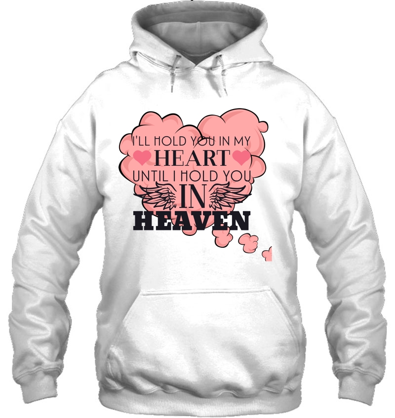 I'll Hold You In My Heart Until I Hold You In Heaven Cloud Heart Version Mugs