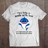 This Baby Is Made With Love In 2 Minutes By Dad In 9 Months By Mom Baby Shark Version Tee