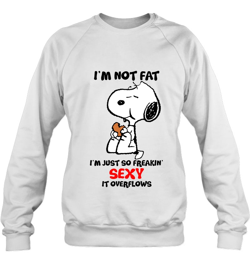 I'm Not Fat I'm Just So Freakin' Sexy It Overflows Snoopy Version Mugs