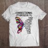 Correctional Officer They Whispered To Her You Cannot Withstand The Storm Butterfly Version Tee