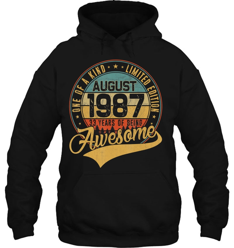 33Rd Birthday Gift Retro August 1987 33 Years Old 33Rd Bday Hoodie