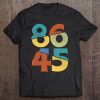 8645 Vintage Classic 2020 Vote Election Anti Trump 86 45 Ver2 Tee
