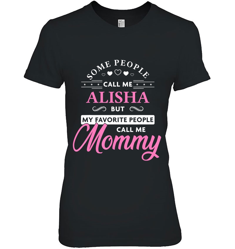 Alisha Name Gift Personalized Mommy Hoodie