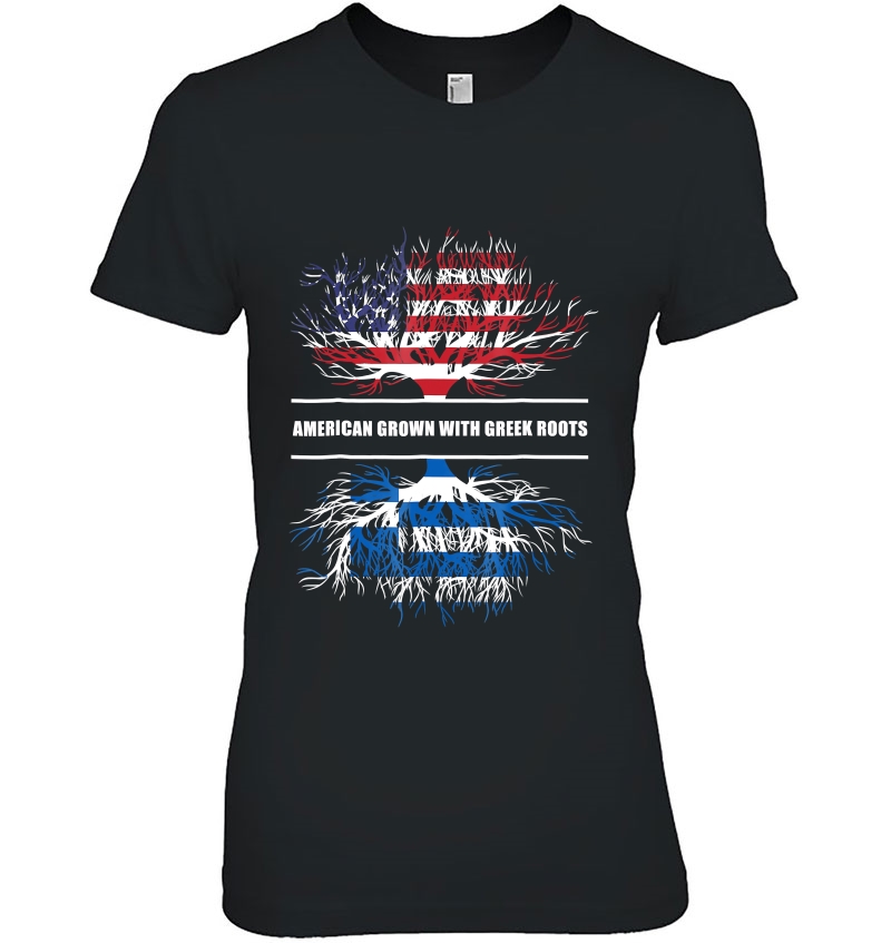 American Grown With Greek Roots Great Gift Tee Ladies Tee