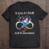 As Long As I Breathe You'll Be Remembered - Butterfly Lover Tee