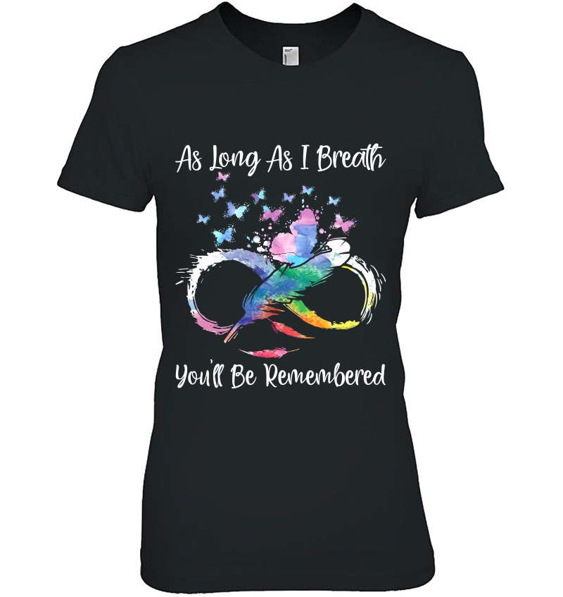 As Long As I Breathe You'll Be Remembered - Butterfly Lover Hoodie