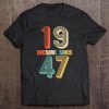 Awesome Since 1947 71 Yrs Old Bday 71St Birthday Tee Tee