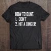 Baseball Tee - How To Bunt Don't Hit A Dinger Funny Baseball Tee