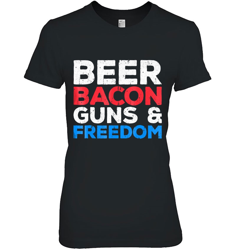 Beer Bacon Guns And Freedom Fourth Of July Gift Hoodie