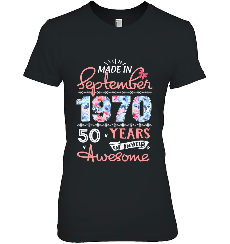 Birthday Gifts Floral Tee For Womens Born In September 1970 Ver2 Hoodie