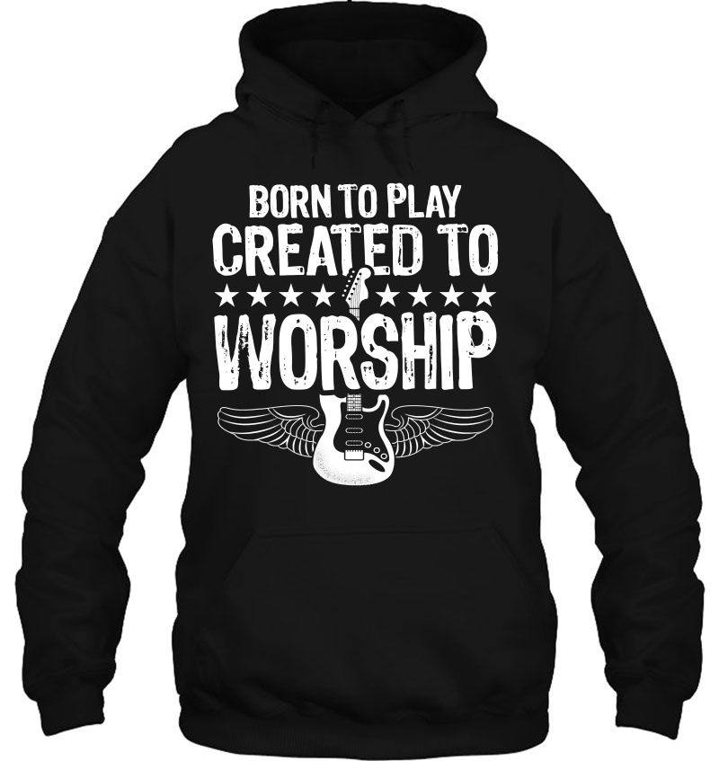 Born To Play Created To Worship Electric Guitar Guitarist Mugs