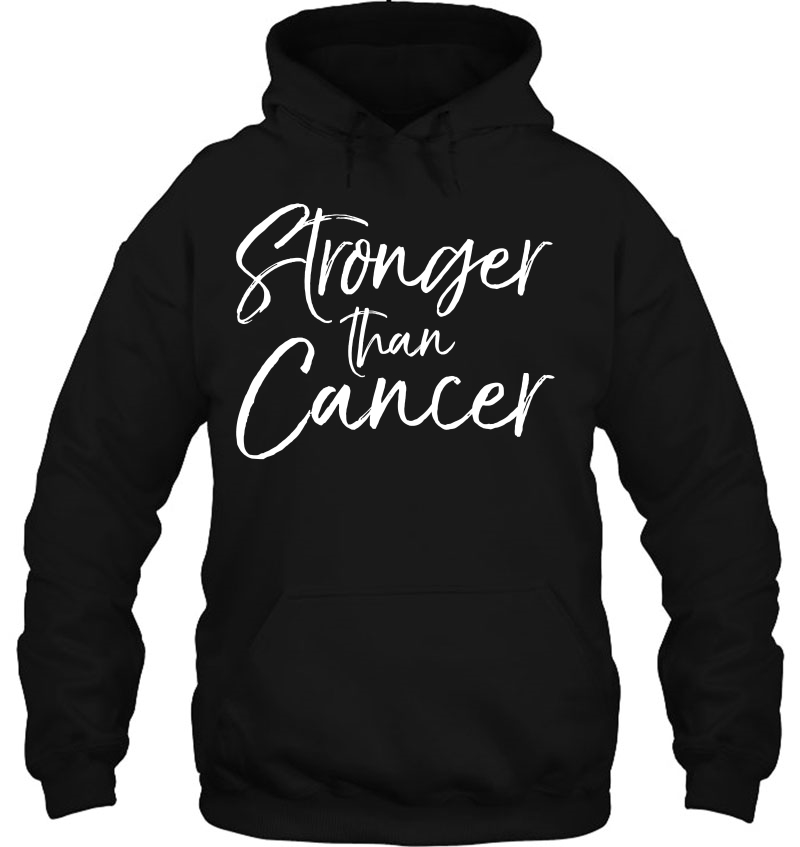 Cancer Treatment Saying Survivor Gift Stronger Than Cancer Pullover Mugs