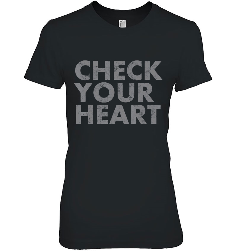 Check Your Heart Ladies Tee