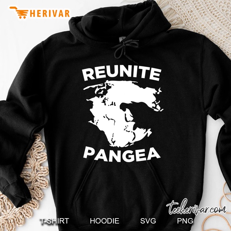 Reunite Pangea Funny Geology For A Geologist Hoodie