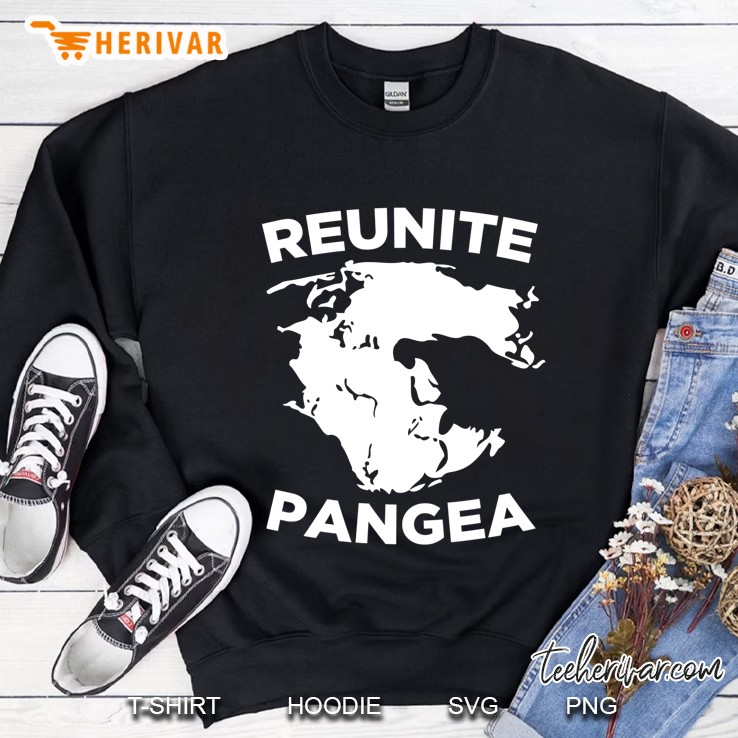 Reunite Pangea Funny Geology For A Geologist Sweatshirt