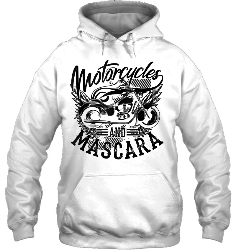 Motorcycles And Mascara Art Cute Makeup Motor Lover Gift Tank Top Hoodie