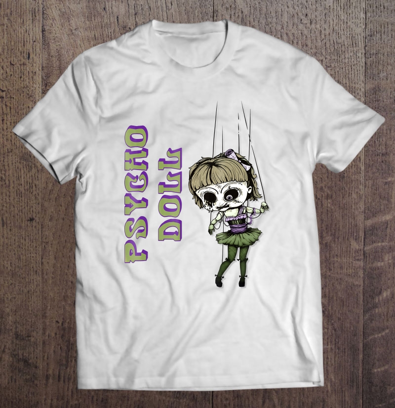 Psycho Doll Creepy Marionette Shirt