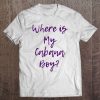 Where Is My Cabana Boy - Cute Vacation Top Tee