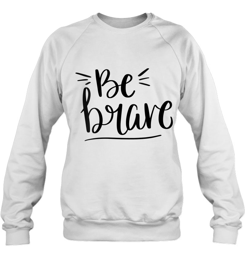 Womens Be Brave Quote Bravery Gift V-Neck Mugs