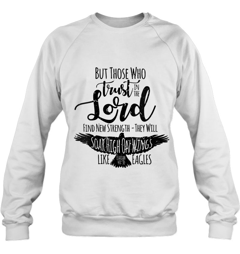 Womens Soar On Wings Like Eagles Tshirt Christian Jesus Gift Tee V-Neck Sweatshirt