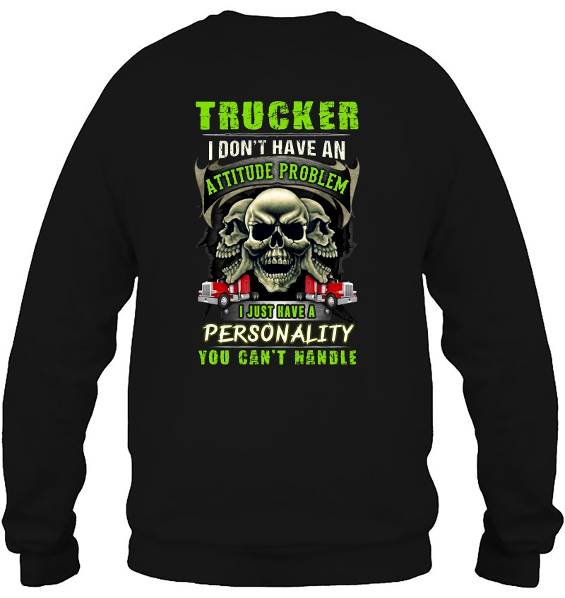 Trucker I Don't Have An Attitude Problem I Just Have A Personality Skull Version Mugs